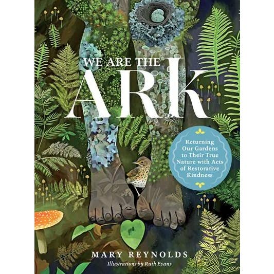 We Are the ARK: Returning Our Gardens to Their True Nature for wholesale by Microcosm Publishing & Distribution
