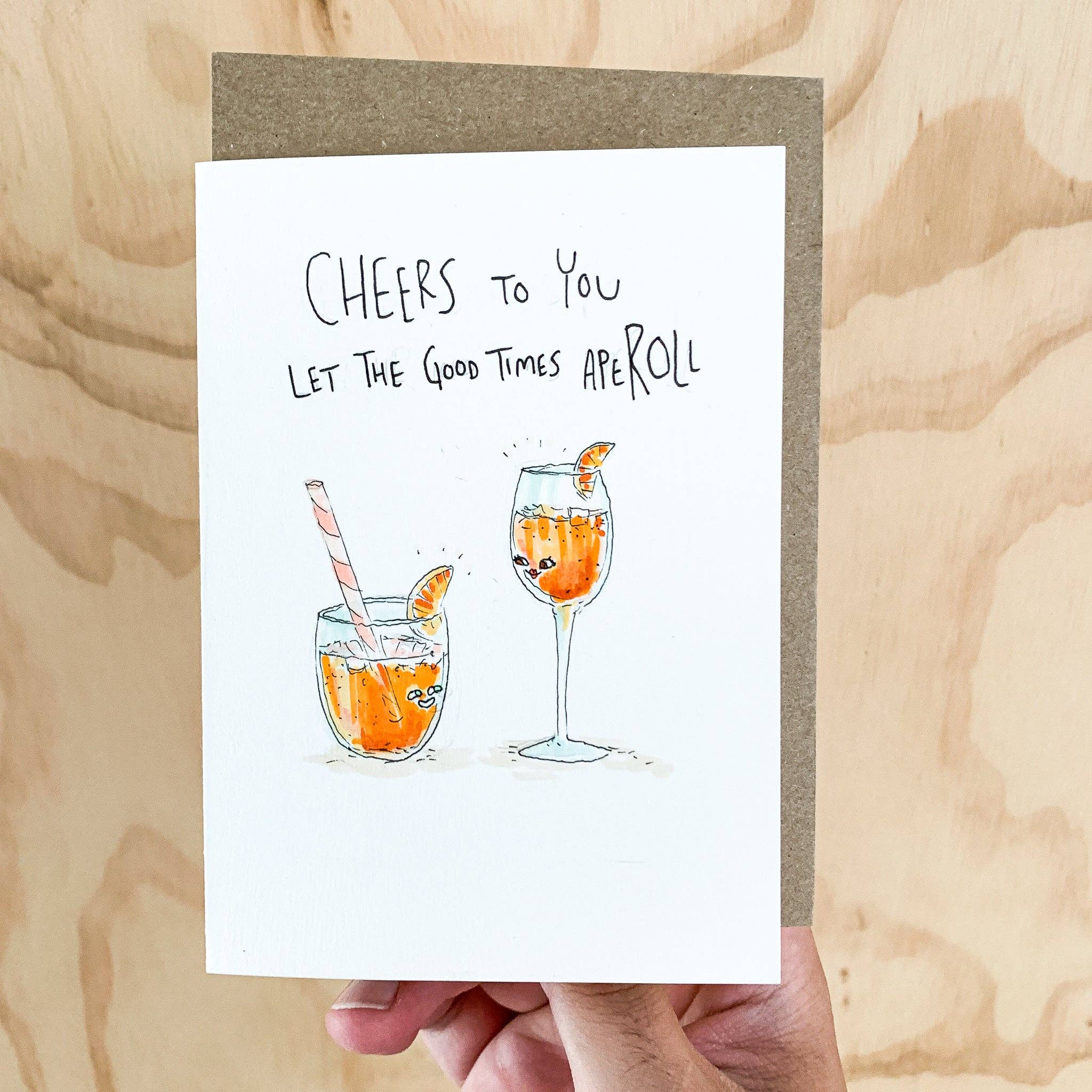 Well Drawn - Wholesale Everyday Greeting Card - Cheers To You, Let The Good Times Aperoll7
