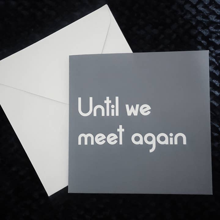 Until Card for wholesale by Streetgreets