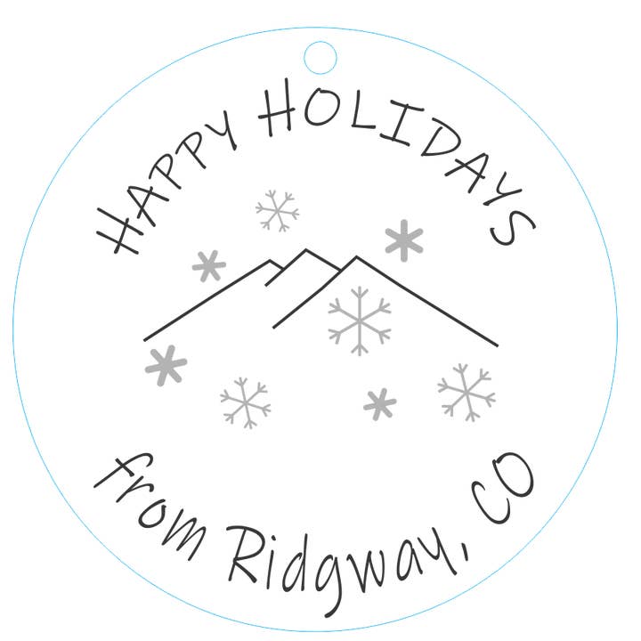 Ornament 3-inch Round Happy Holidays (Ridgway, CO) for wholesale by Wordsmith Laser