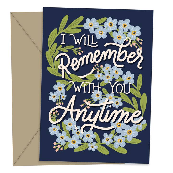 I'll Remember With You Anytime forget me not Sympathy Card for wholesale by Midwestmod | Pixel + Stitch