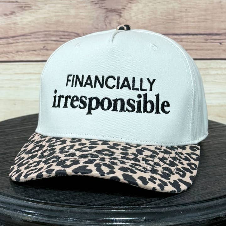 Financièrement irresponsable | LC Elizabeth Original | Chapeau brodé pour la vente par LC Elizabeth