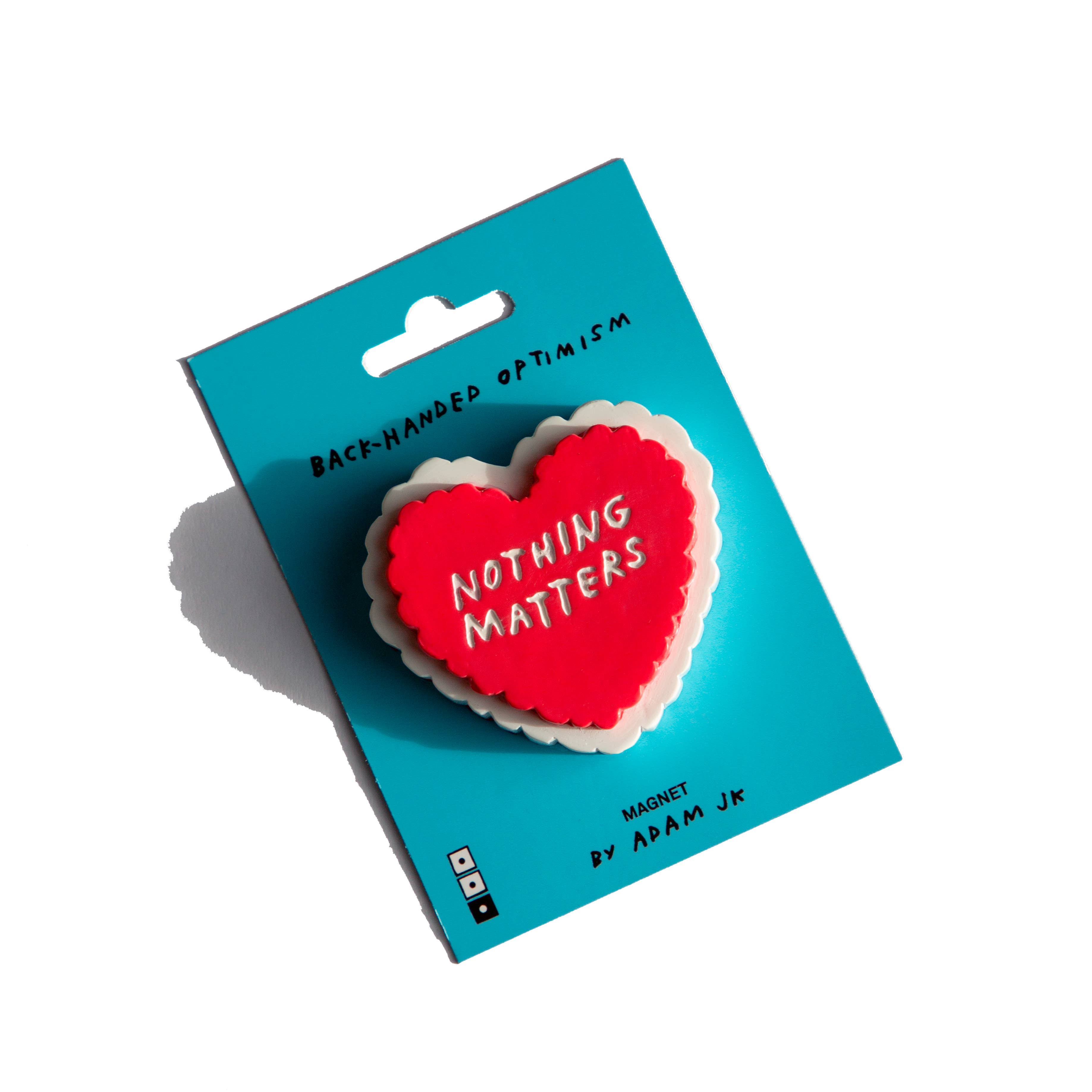 Third Drawer Down - Wholesale Magnet - Nothing Matters Magnet x Adam JK