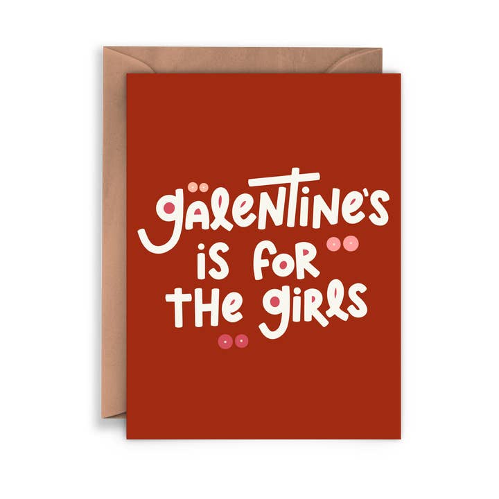 Galentines is for the Girls for wholesale by Twentysome Design