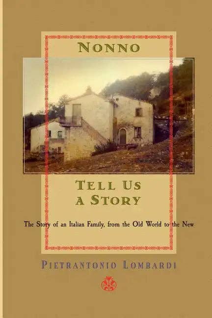 Books by splitShops - Wholesale Biography & Memoir - Nonno tell us a story: The Story of an Italian Family, from the Old to the New - Paperback0