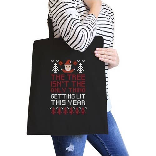 365 In Love - Wholesale Tote Bag - Women's - The Tree Is Not The Only Thing Getting Lit This Year Canvas