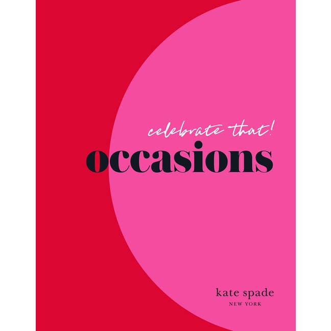 Kate Spade New York Célébrez ça ! : Occasions pour la vente par Bradley's Book Clearance
