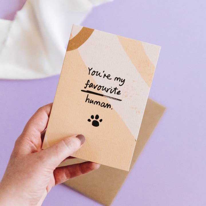 I am Nat Ltd - Wholesale Love Card - Favourite Human Card from Dog or Cat2