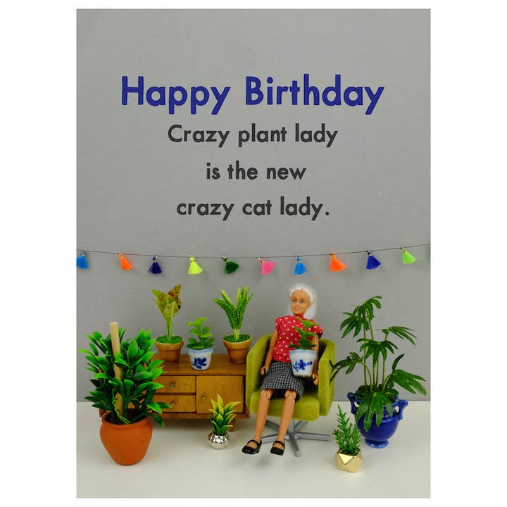 Crazy Plant Lady | Happy Birthday | Cards for Women for wholesale by Bold & Bright