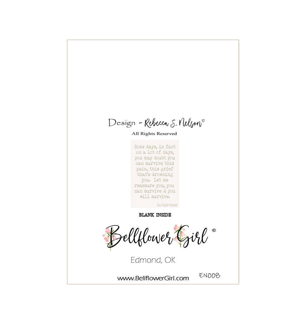 Bellflower Girl - Wholesale Encouragement Card - You Can & Will Survive - Positivity - Encouragement Card1