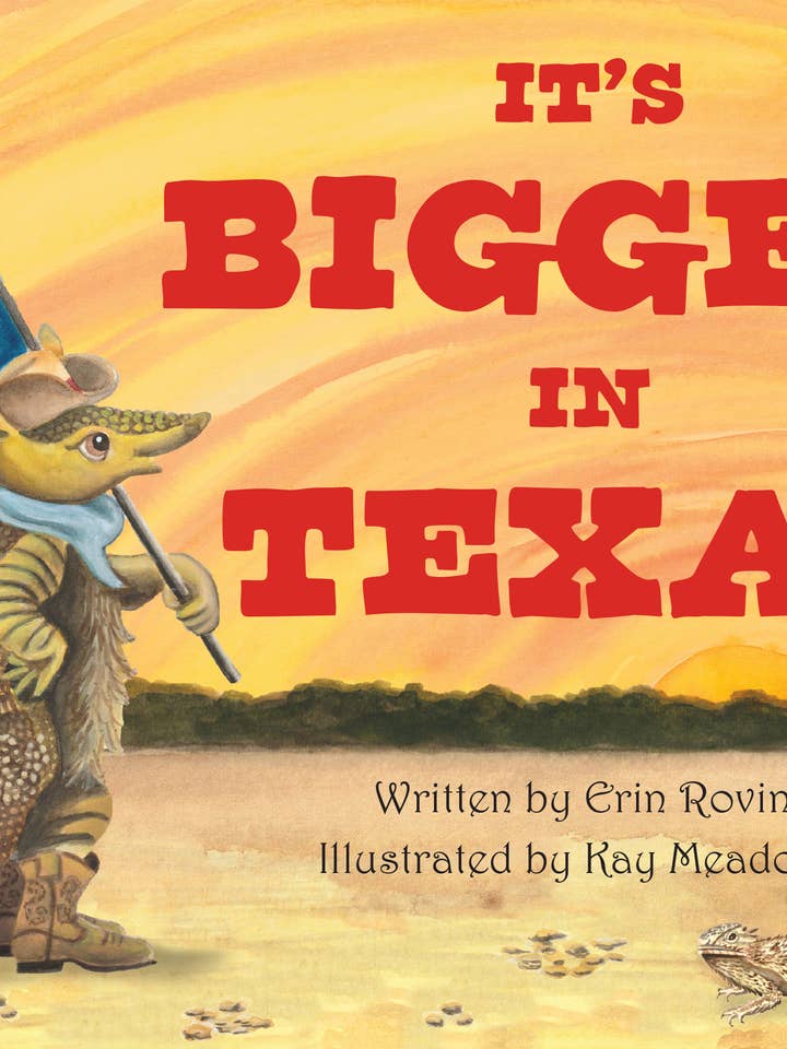 It's Bigger in Texas for wholesale by Pelican Publishing
