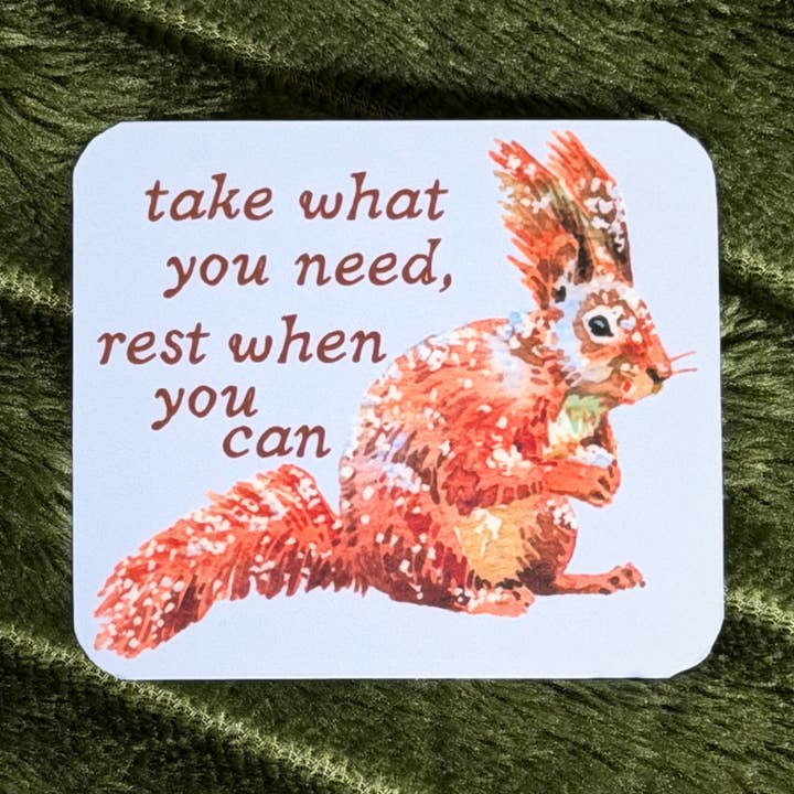 Winter Woodland Squirrel Sticker – Gentle Rest Quote for wholesale by Mindful over Mind Full