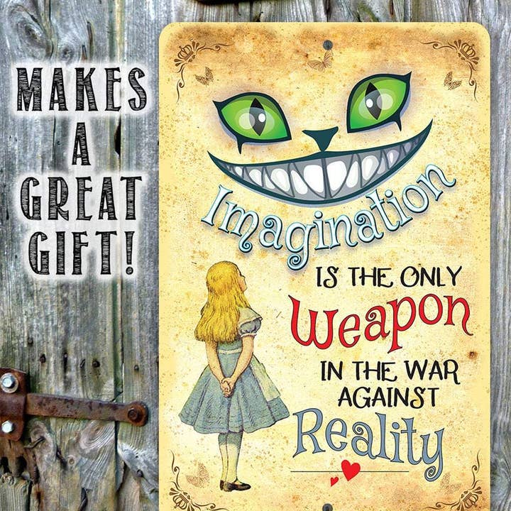 Lone Star Art Metal Signs - Wholesale Sign - Alice in Wonderland - Imagination - Metal Sign2