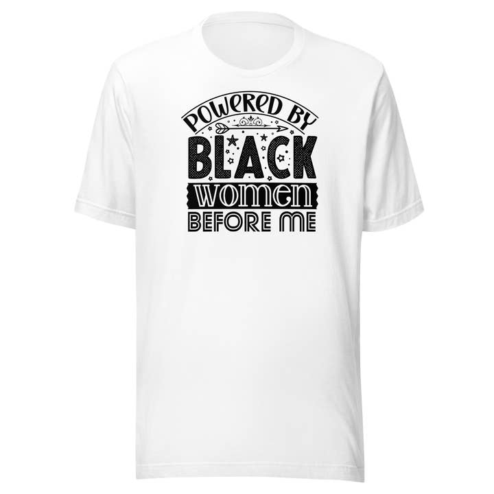 Powered By Black Before Me Unisex-T-Shirt für Damen für den Großhandel von Black and Gifted LLC