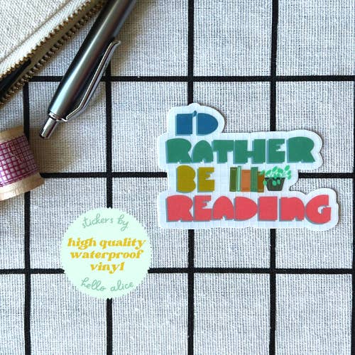 I'd Rather Be Reading Clear Sticker for wholesale by Hello Alice