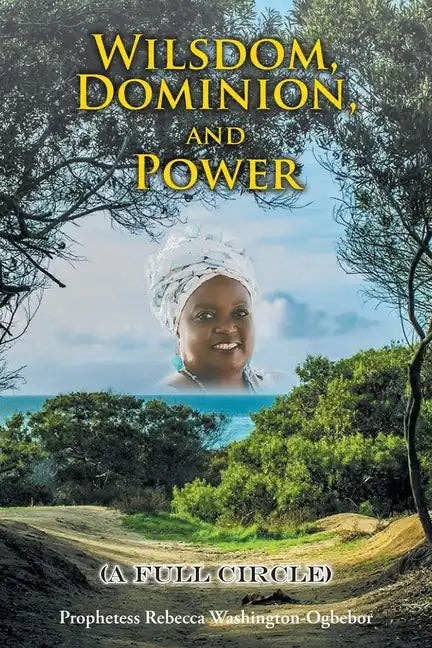 Books by splitShops - Wholesale Book - Adult - Wilsdom, Dominion, and Power: (A Full Circle) - Paperback