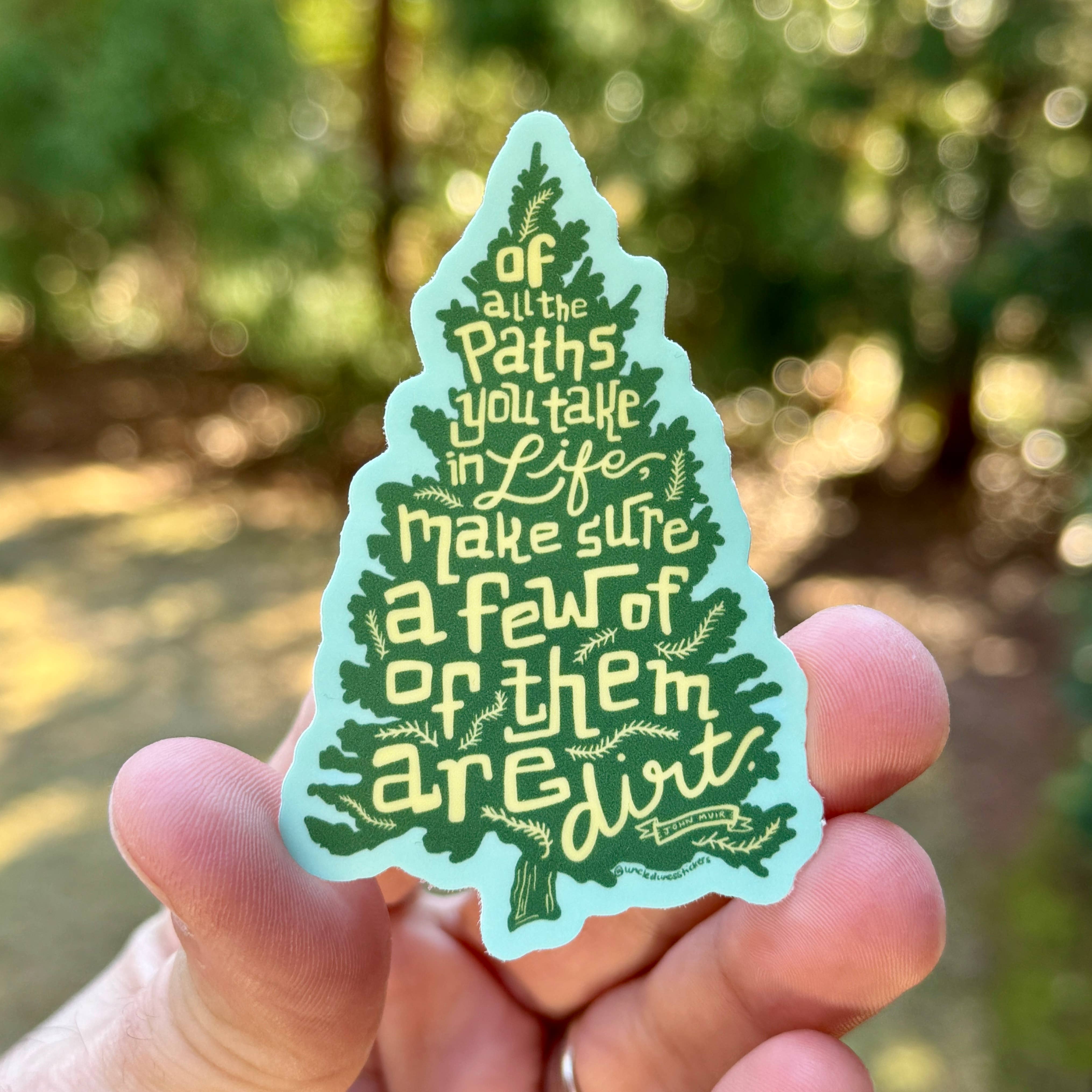 Uncle Dunc's Sticker Shoppe - Wholesale Sticker - Join Muir Outdoor Quote {sticker}