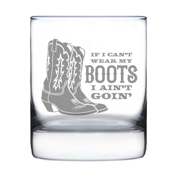 Cadeaux de l'Ouest - Verre à whisky - Porter mes bottes pour la vente par bevvee