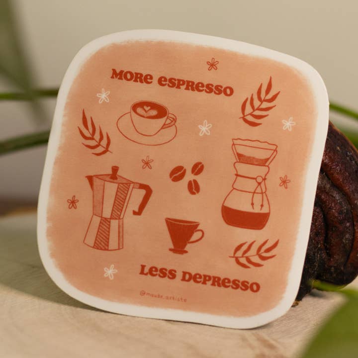 More espresso - Durable vinyl sticker for wholesale by Maude Robichaud Godin - Artiste