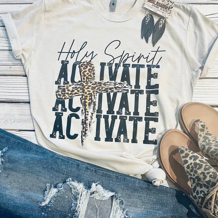 Holy Spirit Activate for wholesale by Southern Attitude Designs Inc