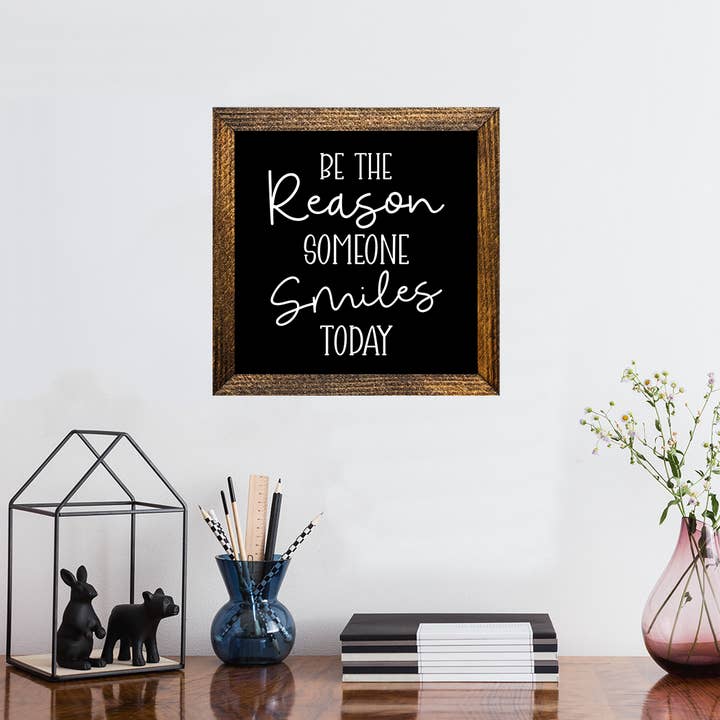 Jarmz Designs - Wholesale Sign - TIMBERLAND FRAME BE THE REASON SOMEONE SMILES TODAY