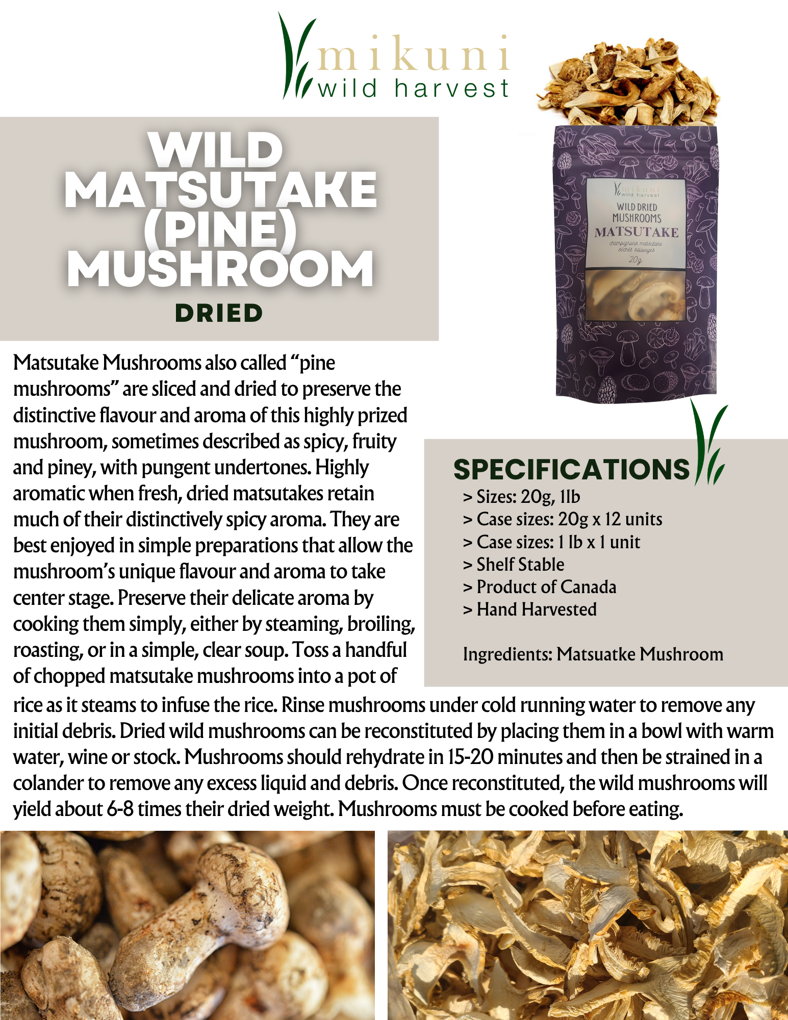 Mikuni Wild Harvest USA - Wholesale Dried/Dehydrated Vegetables - Dried Wild Matsutake Mushrooms / 20 g.3