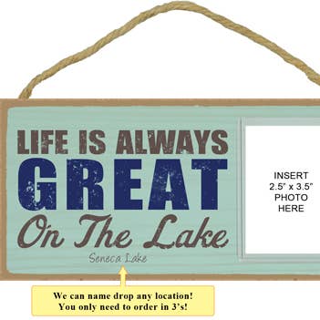 Het leven is altijd geweldig op het meer. Fotoplaten van 5 x 10" voor wholesale door SJT Enterprises, Inc.
