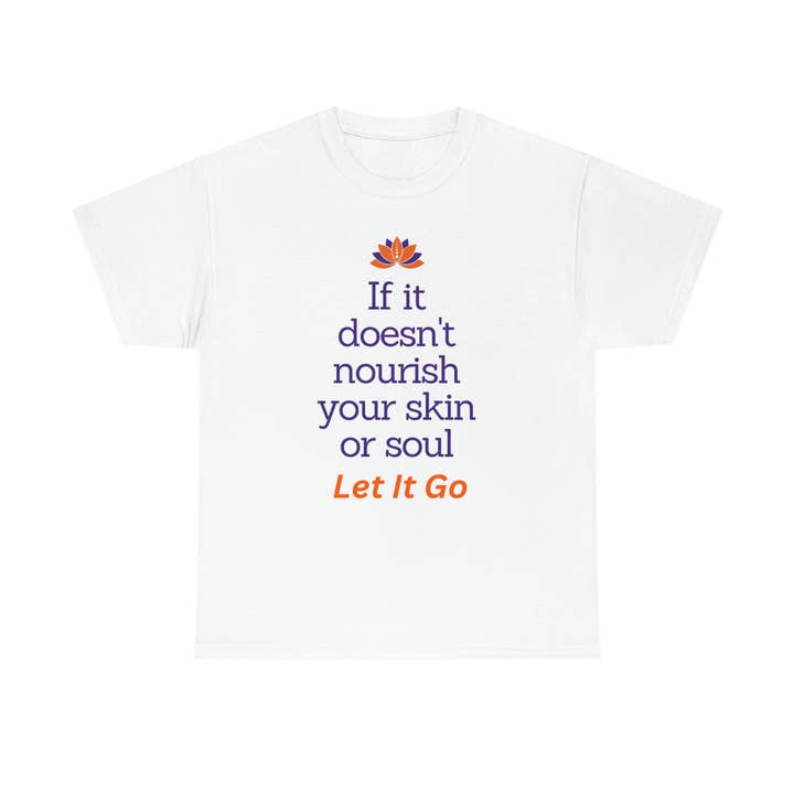 Unisex Heavy Cotton Tee (Let It Go) for wholesale by Sam's Soulutions Plant-Based Beauty