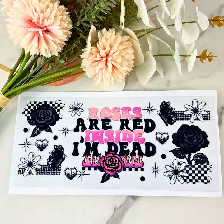 Rosor är Röda2 | 16 oz UV DTF Omslag för wholesale av HKS Custom Designs