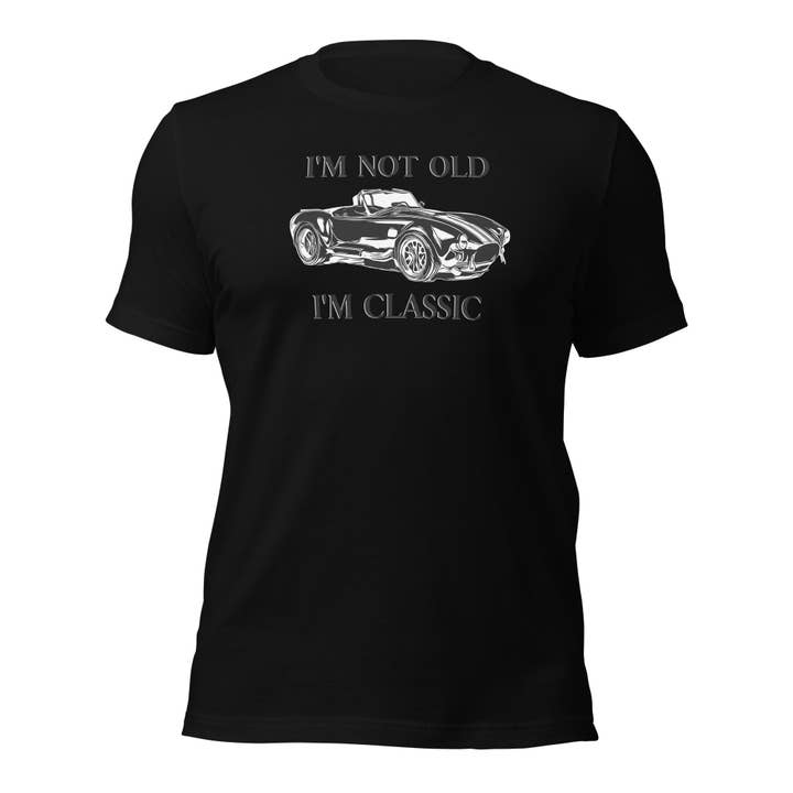 I'm Not Old I'm Classic, 1965 Shelby Cobra Unisex t-shirt for wholesale by Howlydog Studios