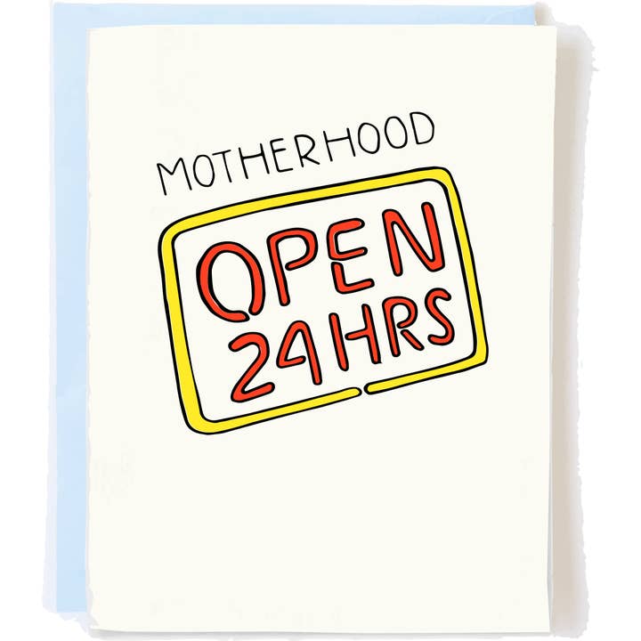 Pop + Paper - Wholesale Mother’s Day card - Funny Mother's Day Card - Open 24 Hrs Mom Birthday Humor