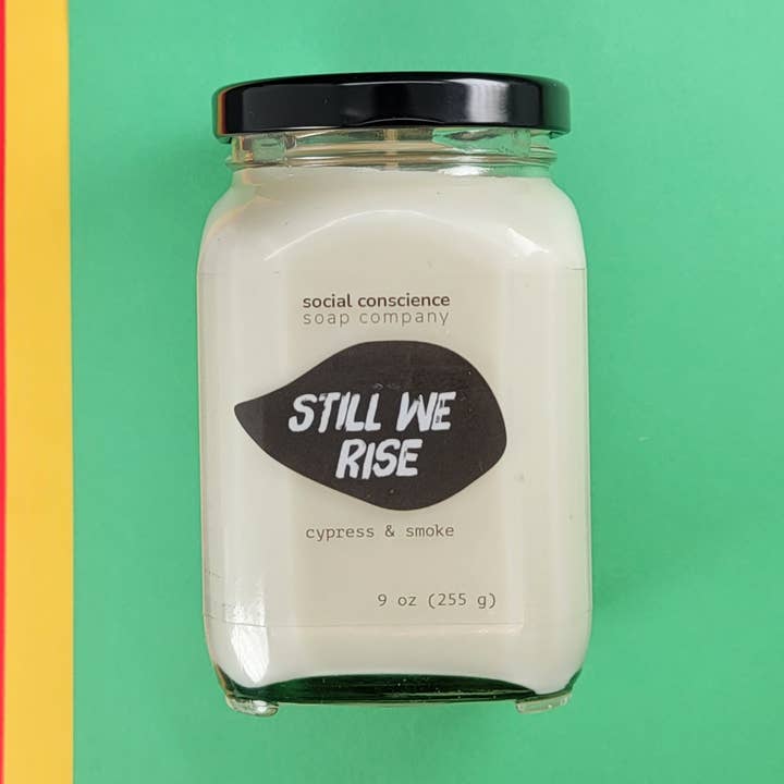 Still We Rise - 9 oz candles for wholesale by Social Conscience Soap Company