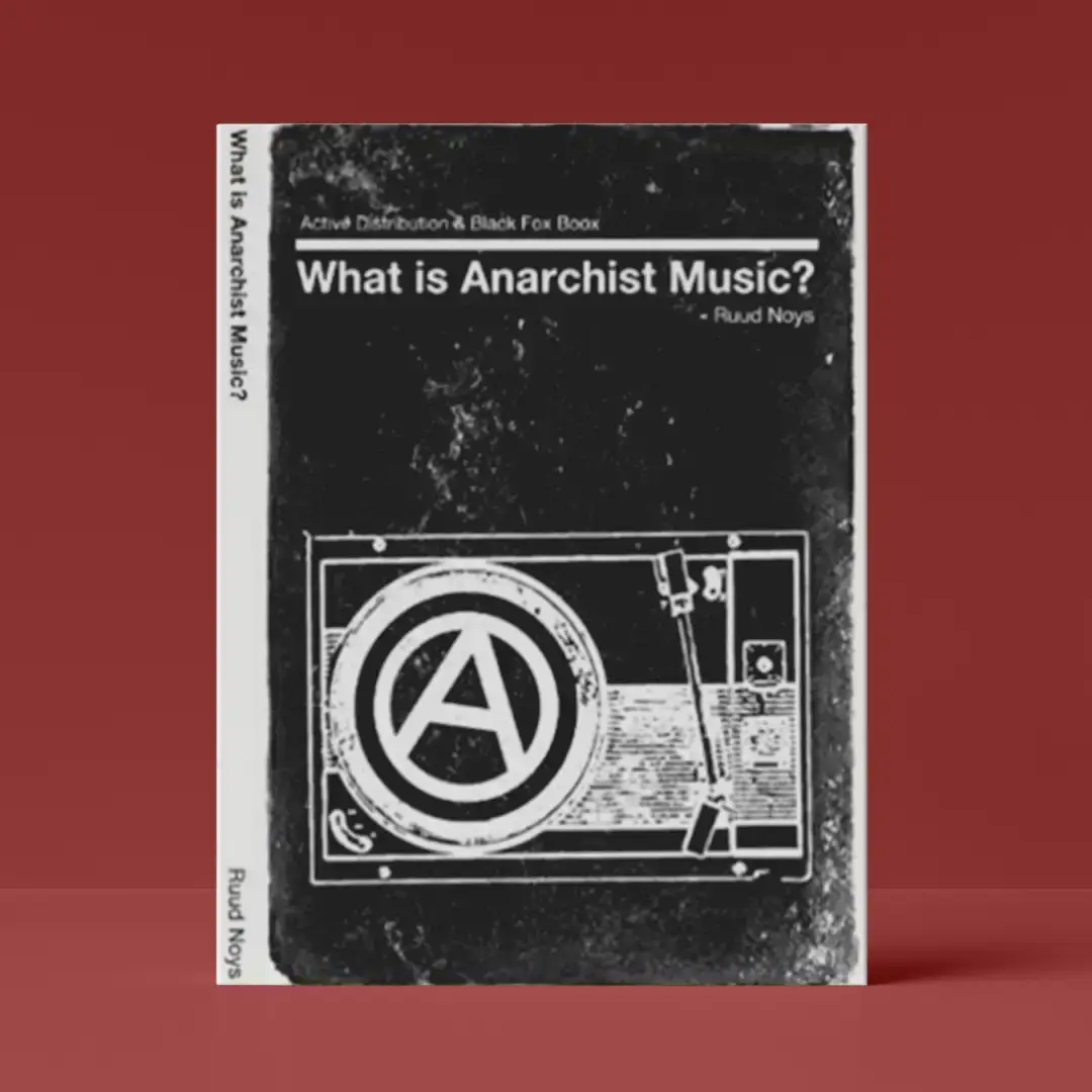PM Press - Vente Politique et actualités - Qu'est-ce que la musique anarchiste ? (A6)0
