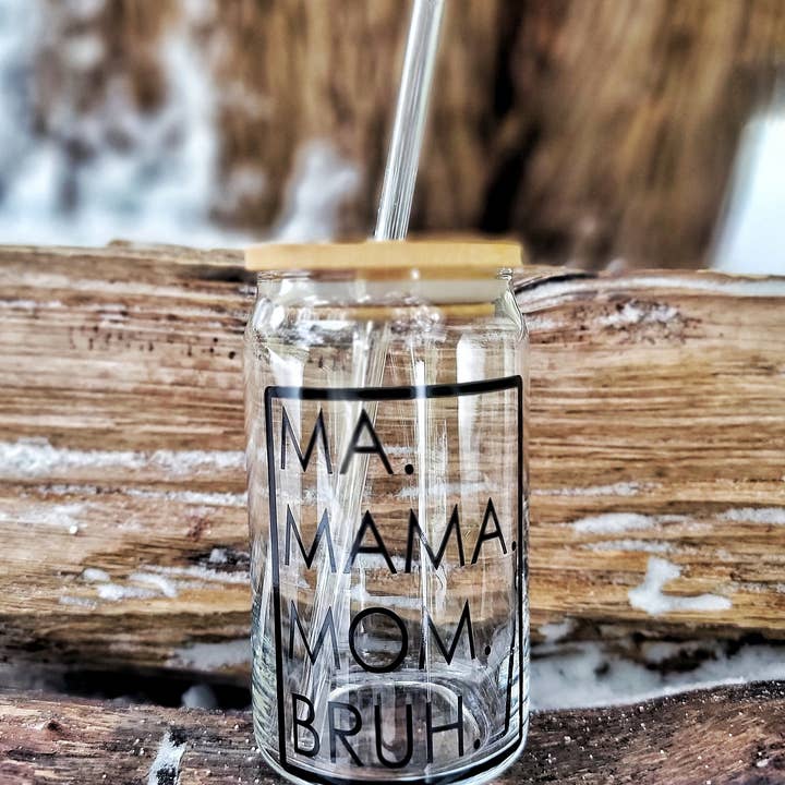 Ma, Mama, Mom, Bruh Glass Tumbler for wholesale by Superior Sweet Water