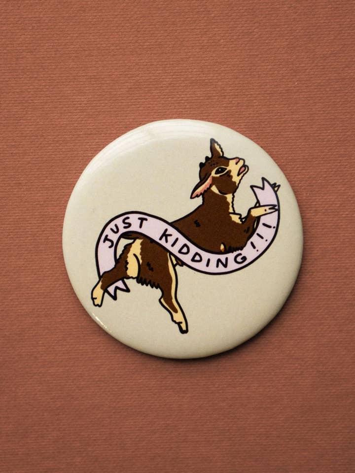 Just Kidding Magnet for wholesale by Stay Home Club