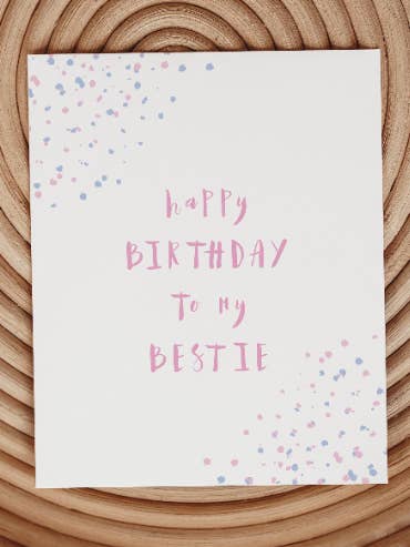 Birthday Card // Happy Birthday to my Bestie for wholesale by Hotdogs & Poodles Accessories