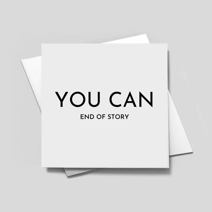 YOU CAN END OF STORY - Wenskaart voor wholesale door FIERCE ONE
