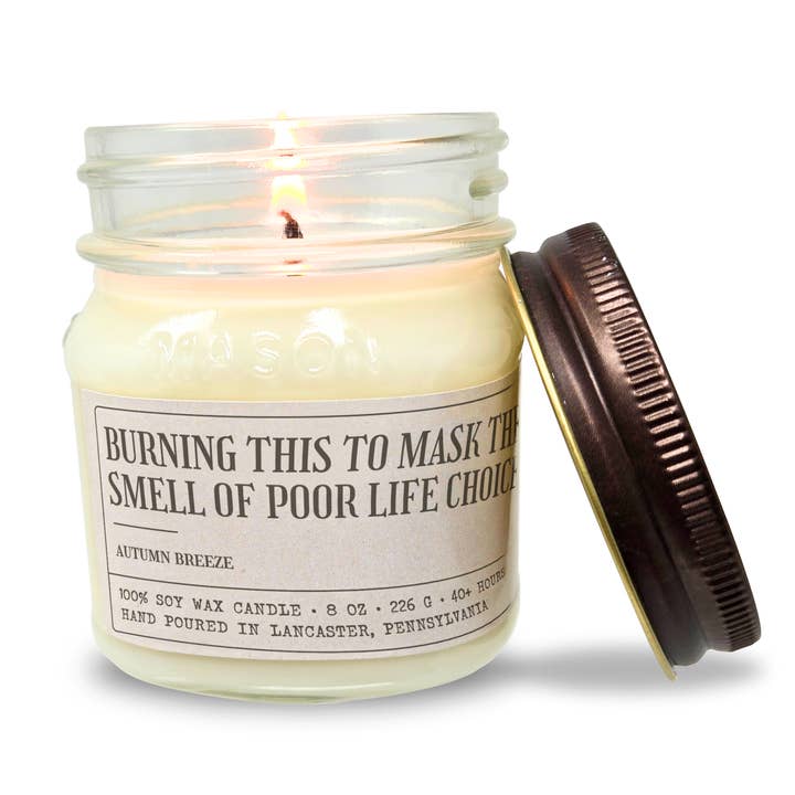 Mask The Smell Of Poor Life Choice - Funny Candle 8oz Soy for wholesale by Studio Scents LLC