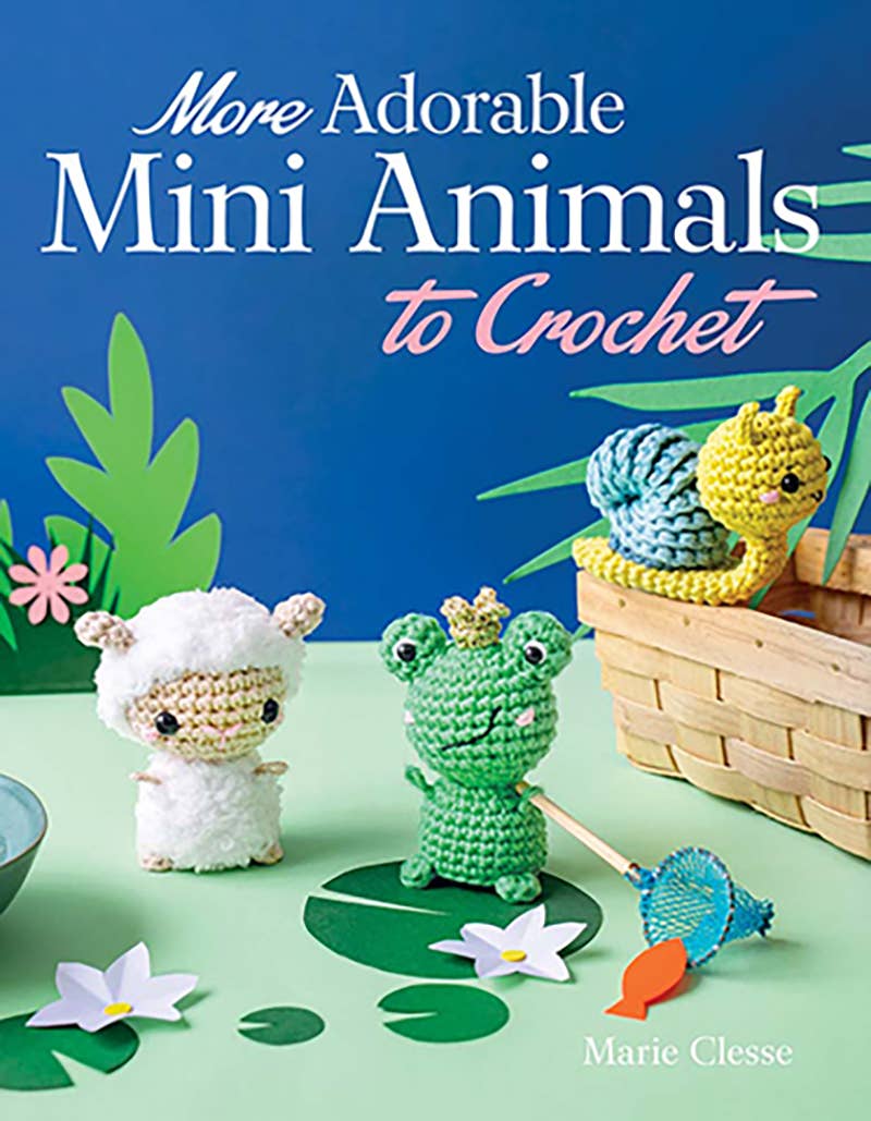 Search Press – wholesale Crafts, hobbies and DIY – More Adorable Mini Animals to Crochet0
