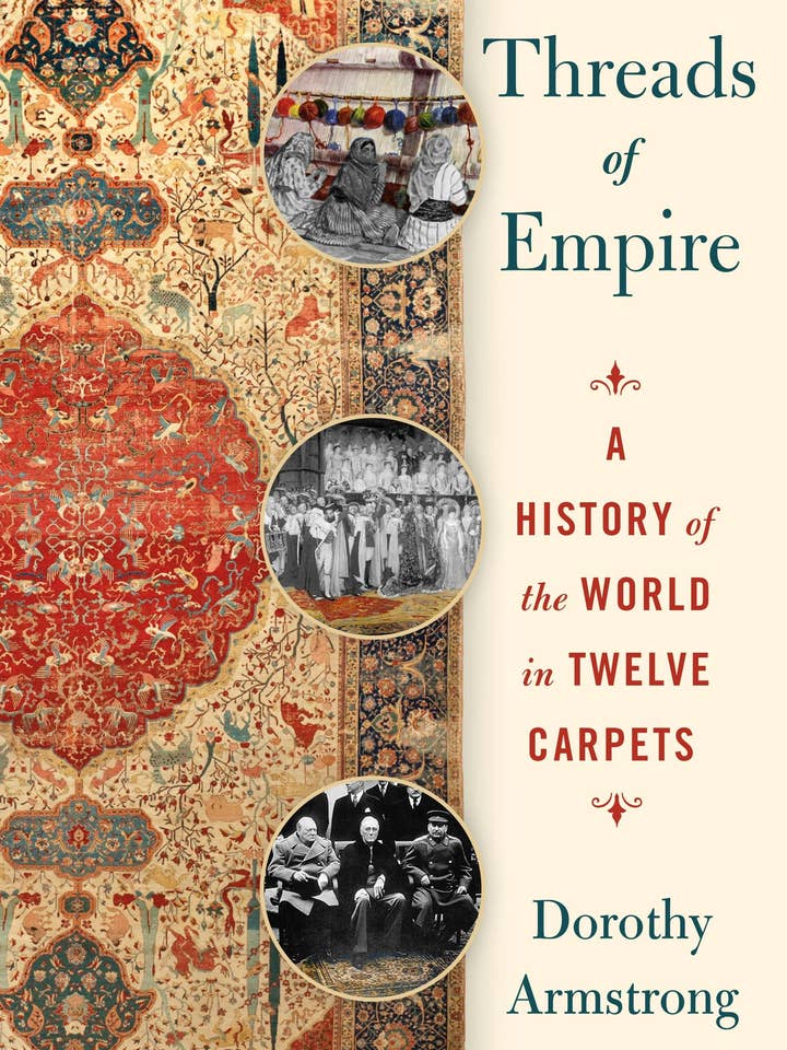 Threads Of Empire: A History Of The World In Twelve Carpets for wholesale by Macmillan Publishers