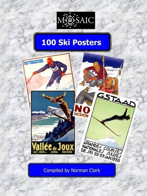 100 Ski Posters: Selected frfom 100 years of Skiing - Paperback for wholesale by Books by splitShops