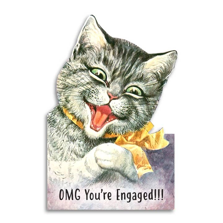 OMG You're Engaged!!! - Funny Cat Greeting Card for wholesale by Bad Betty Greeting Co.