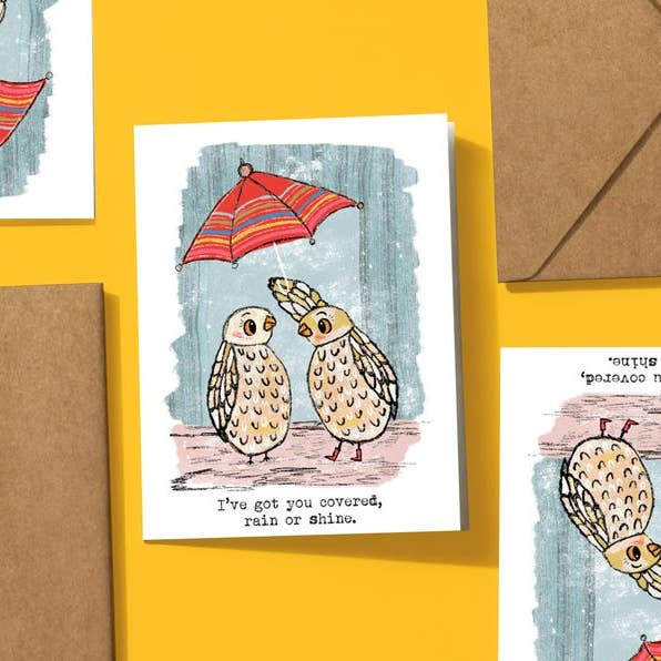 I’ve Got You Covered Friendship Card – Encouragement, Sympathy, Rain or Shine Illustration for wholesale by Yellow Birds Design