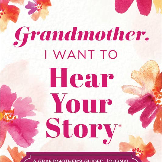 Sourcebooks - Wholesale Biography & Memoir Book - Grandmother, I Want to Hear Your Story (Expanded Edition)