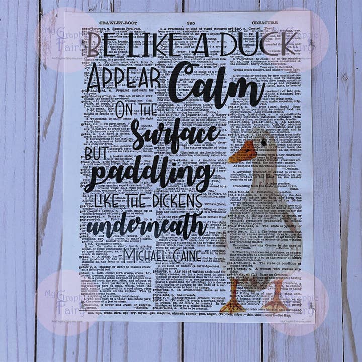Be Like a Duck Quote, Dictionary Art Print for wholesale by My Graphic Fairy Designs