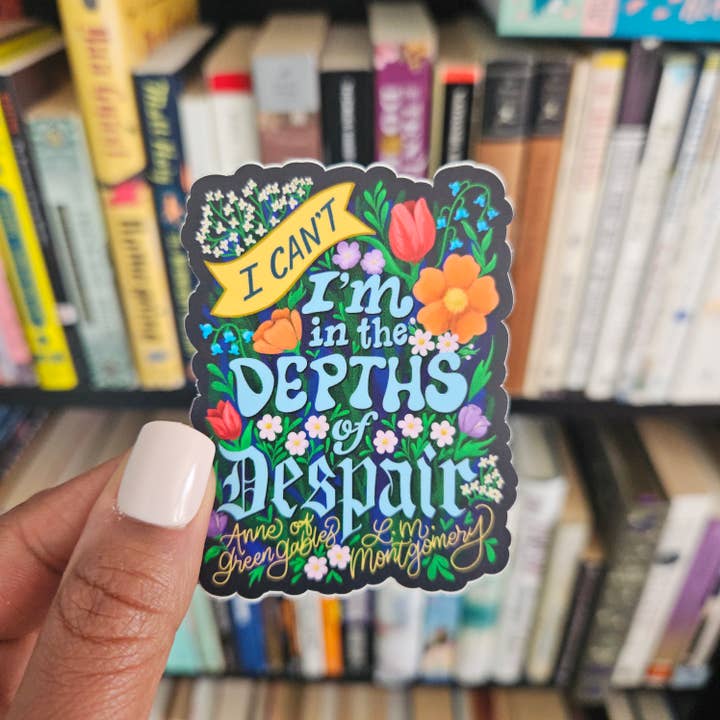 Nerd Lady Designs - Wholesale Sticker - Depths of Despair Anne of Green Gables Sticker4