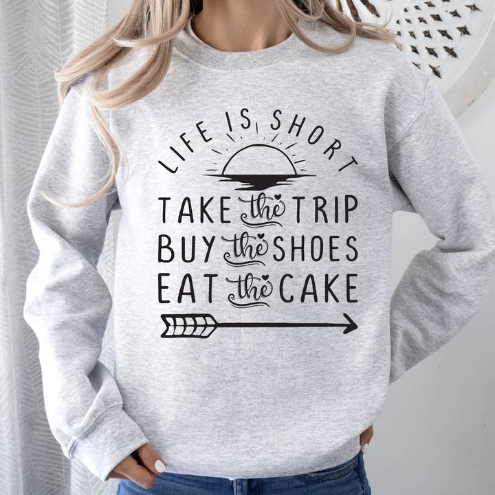 LIFE IS SHORT CREWNECK TEE/SWEATSHIRT for wholesale by It's So Me