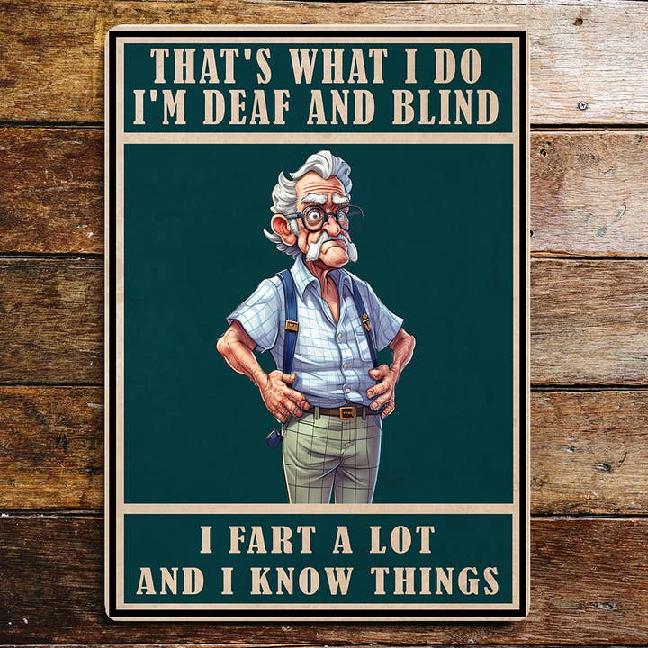 The British Metal Signs Company - Wholesale Sign - Funny Old Man Joke Art Metal Sign Plaque