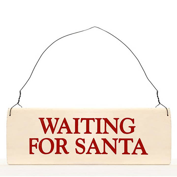 Waiting For Santa Sign for wholesale by Knock on Wood