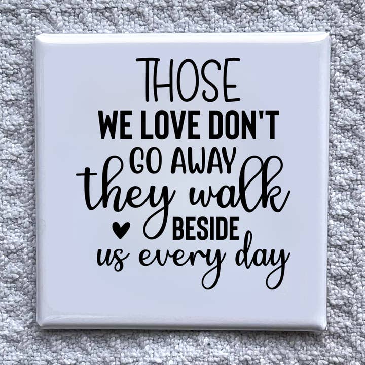 Imán 2x2" Hecho a Mano para Nevera - Aquellos que Amamos para venta al por mayor de Made With Aloha Magnets,llc